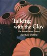 Talking With the Clay The Art of Pueblo Pottery