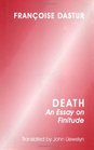 Death An Essay on Finitude