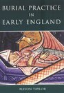 Burial Practice in Early England