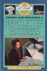 The Upstart Guide to Owning and Managing a Newsletter Business