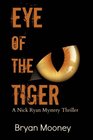 Eye of the Tiger A Nick Ryan Mystery Thriller