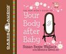 Your Body After Baby