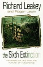 The Sixth Extinction Patterns of Life and the Future of Humankind