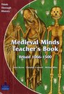 Medieval Minds Teacher's Book