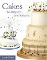 Cakes to Inspire & Desire