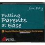Putting Parents at Ease: Nine Keys to Effective Parent-Teacher Conferences