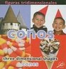 Figuras Tridimensionales Conos/ Three Dimensional Shapes Cones