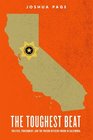 The Toughest Beat: Politics, Punishment, and the Prison Officers Union in California (Studies in Crime and Public Policy)