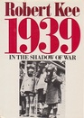 1939 In the Shadow of War