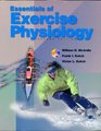 Essentials of Exercise Physiology with Student Study Guide and Workbook