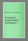 Economic Construction Techniques Proceedings of the Conference Economic Construction Techniques  Temporary Works and Their Interaction With Perman