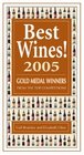 Best Wines 2005  Gold Medal Winners from the Top Competitions