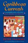 Caribbean Currents Caribbean Music from Rumba to Reggae