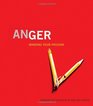 Anger Minding Your Passion
