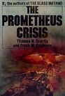 The Prometheus Crisis