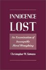 Innocence Lost An Examination of Inescapable Moral Wrongdoing