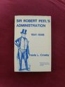 Sir Robert Peels Administration 18411846