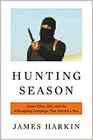 Hunting Season James Foley ISIS and the Kidnapping Campaign that Started a War