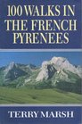 100 Walks in the French Pyrenees