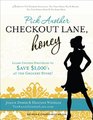 Pick Another Checkout Lane Honey Learn Coupon Strategies to Save 1000s at the Grocery Store
