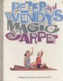 Peter and Wendy's Magic Carpet