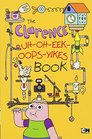 The Clarence UhOhEekOopsYikes Book