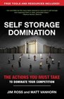 Self Storage Domination Your Action Plan For Dominating Your Self Storage Market