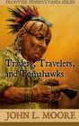 Traders Travelers and Tomahawks