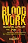 Blood Work: Remembering Gary Shulze
