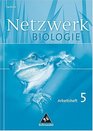 Netzwerk Biologie 5 Klasse Arbeitsheft Sachsen