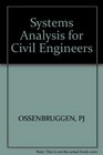 Systems Analysis for Civil Engineers