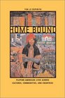 Home Bound Filipino American Lives across Cultures Communities and Countries