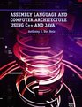 Assembly Language and Computer Architecture Using C and Java