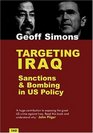 Targeting Iraq Sanctions and Bombing in US Policy