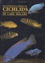 Konings' Book of Cichlids and All the Other Fishes of Lake Malawi