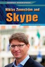 Niklas Zennstrom and Skype