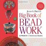 Julia Pretl's Big Book of Beadwork 32 Projects for Adventurous Beaders