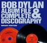 Bob Dylan Album File  Complete Discography