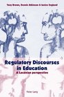 Regulatory Discourses in Education A Lacanian Perspective