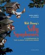Walt Disney's Silly Symphonies A Companion to the Classic Cartoon Series