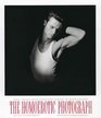The Homoerotic Photograph Male Images from Durieu/ Delacroix to Mapplethorpe