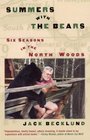 Summers with the Bears  Six Seasons in the North Woods
