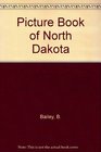 Picture Book of North Dakota