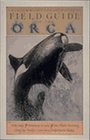 Field Guide to the Orca