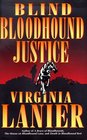 Blind Bloodhound Justice (Bloodhound, Bk 4)
