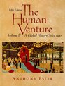 The Human Venture Vol 2 A Global History Since 1500 Fifth Edition