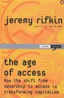 The Age of Access How the Shift from Ownership to Access Is Transforming Modern Life