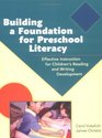 Building A Foundation For Preschool Literacy Effective Instruction For Children's Reading And Writing