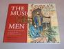 The Music Men  An Ilustrated History of Brass Bands in America 18001920