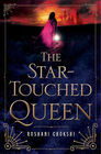 The Star-Touched Queen (Star-Touched Queen, Bk 1)